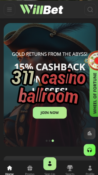 311 casino ballroom-asdasdzhjkds.com